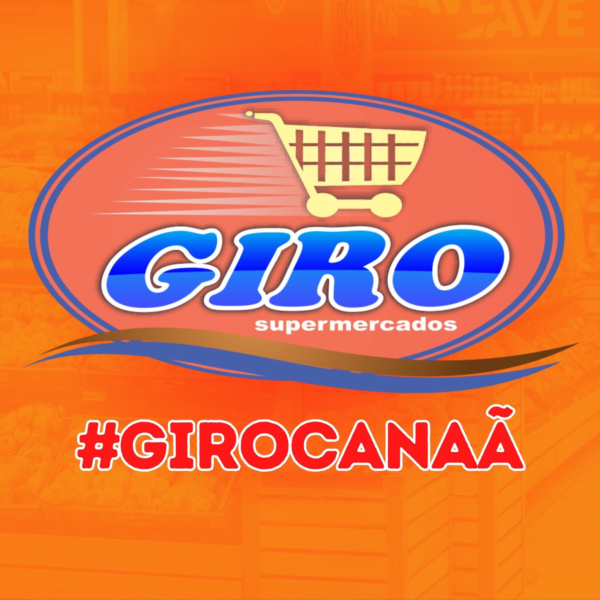 GIRO SUPERMERCADO CANAÃ